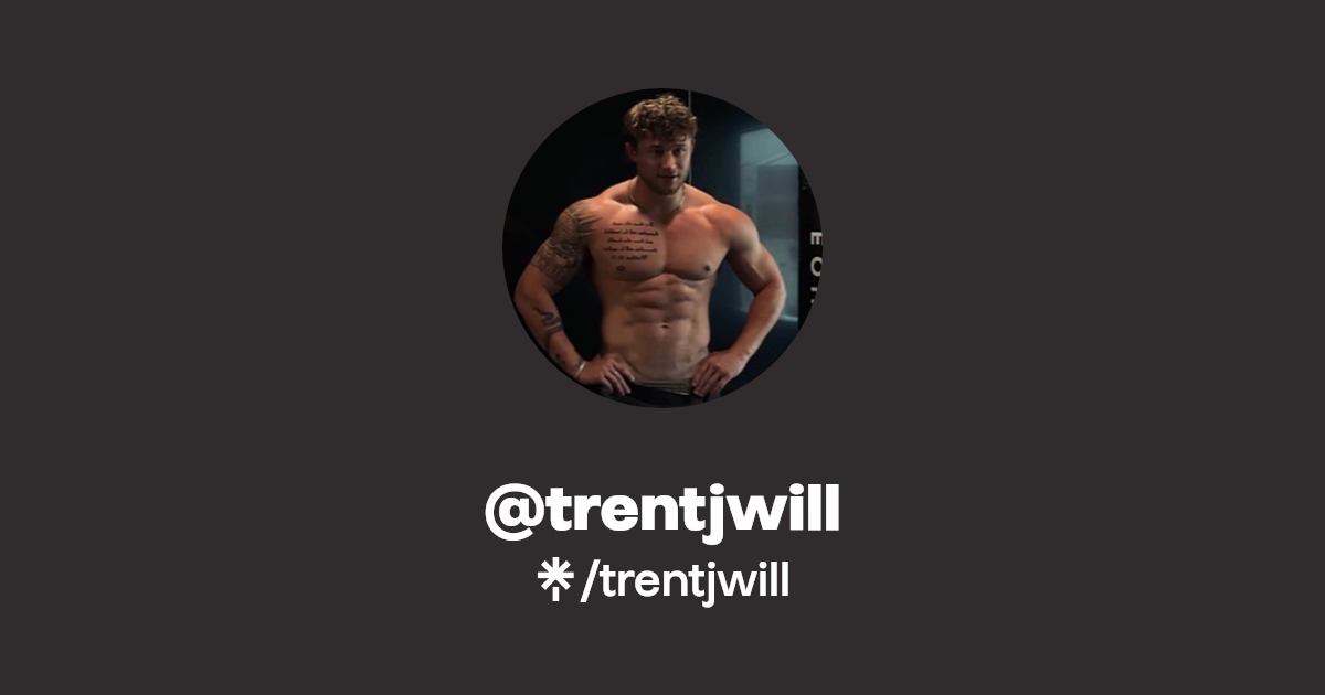 trentjwill - Find @trentjwill Onlyfans - Linktree
