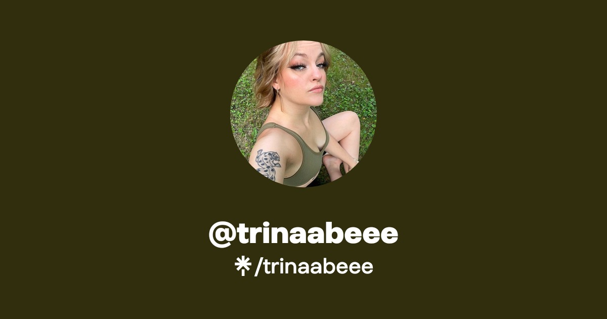 trinaabeee - Find @trinaabeee Onlyfans - Linktree