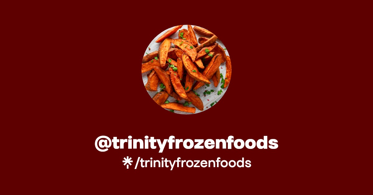 trinityfrozenfoods Facebook Linktree