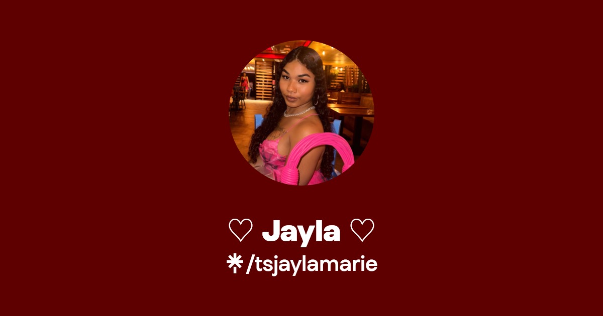 Jayla ♡ - Find ♡ Jayla ♡ Onlyfans - Linktree
