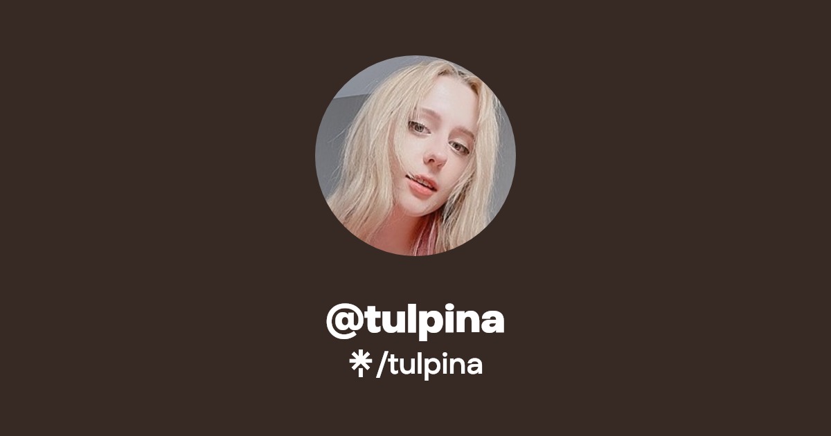 tulpina - Find @tulpina Onlyfans - Linktree