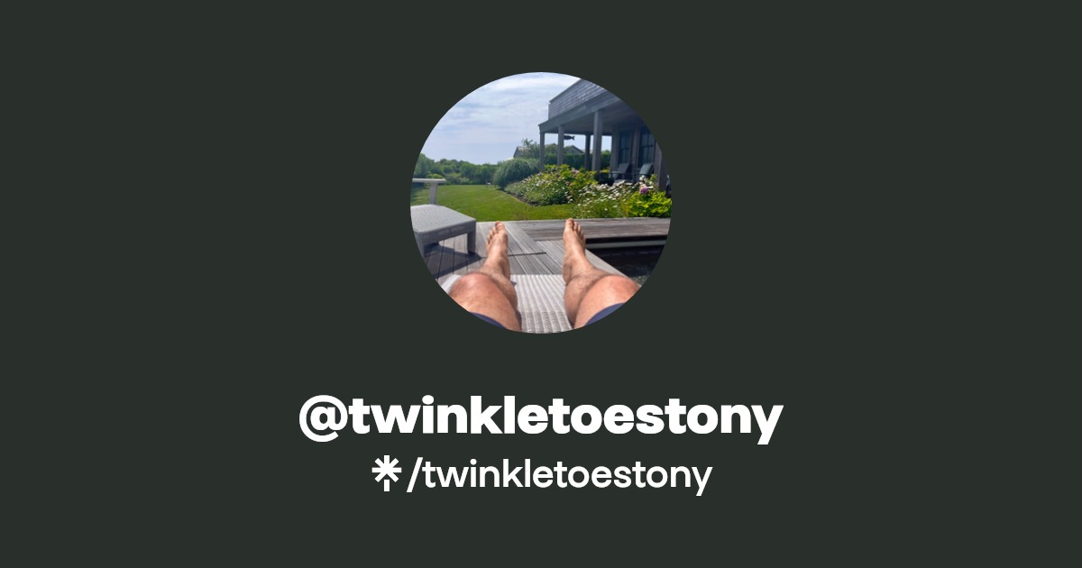 twinkletoestony - Find @twinkletoestony Onlyfans - Linktree