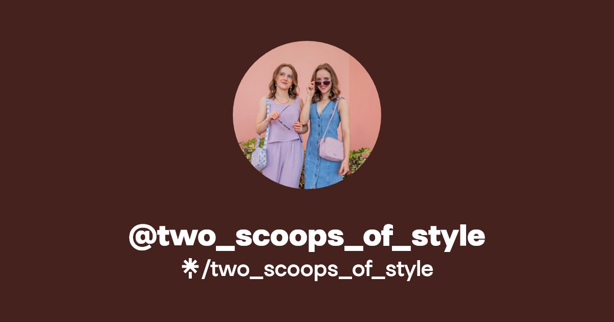two_scoops_of_style Instagram, TikTok Linktree