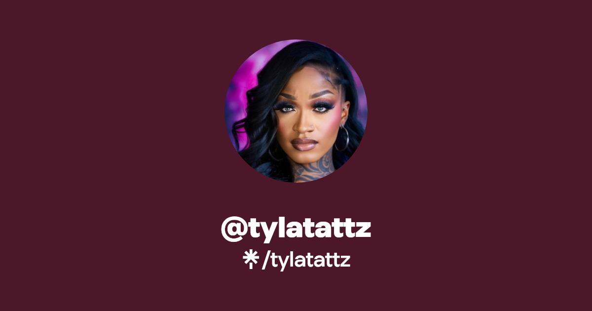 tylatattz - Find @tylatattz Onlyfans - Linktree