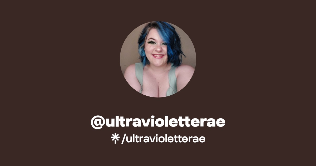 ultravioletterae - Find @ultravioletterae Onlyfans - Linktree