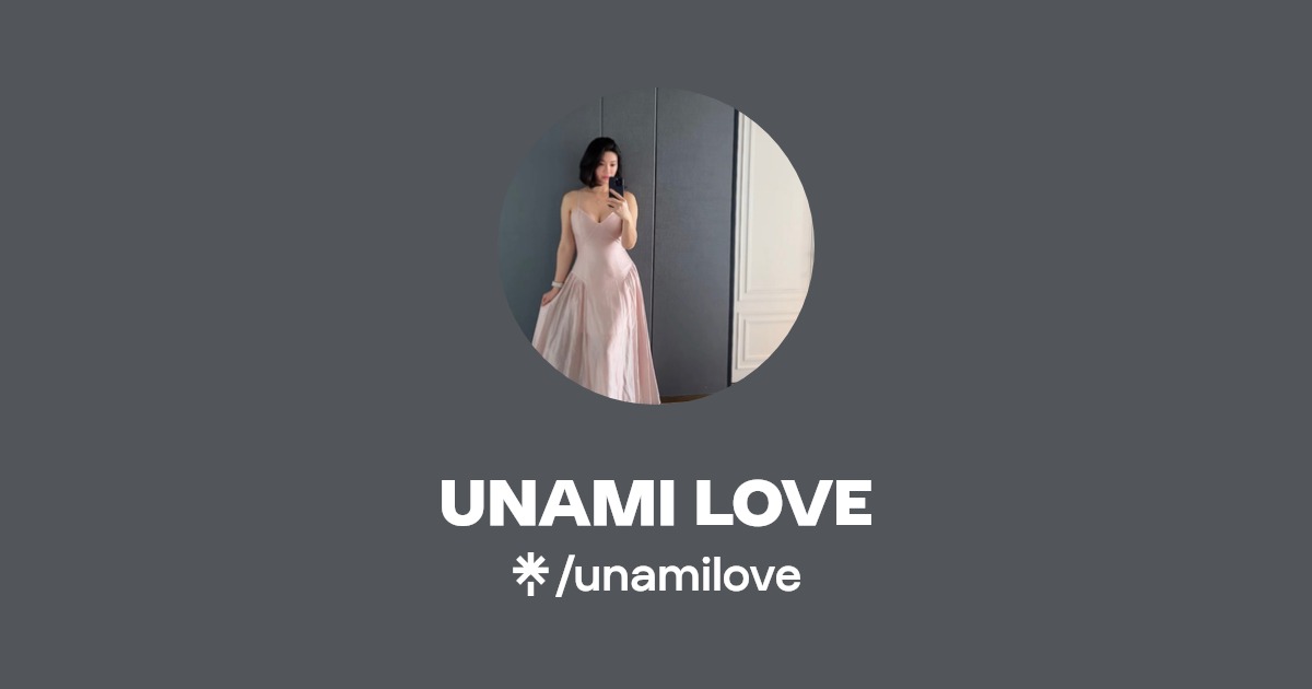 UNAMI LOVE | Instagram, TikTok | Linktree