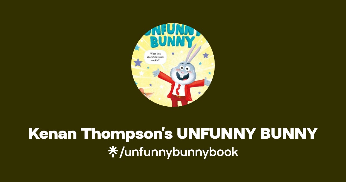 Kenan Thompson's UNFUNNY BUNNY Linktree