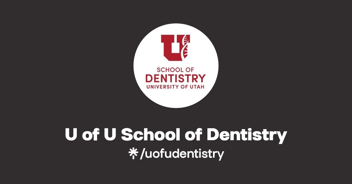 U of U School of Dentistry Instagram, Facebook, TikTok Linktree