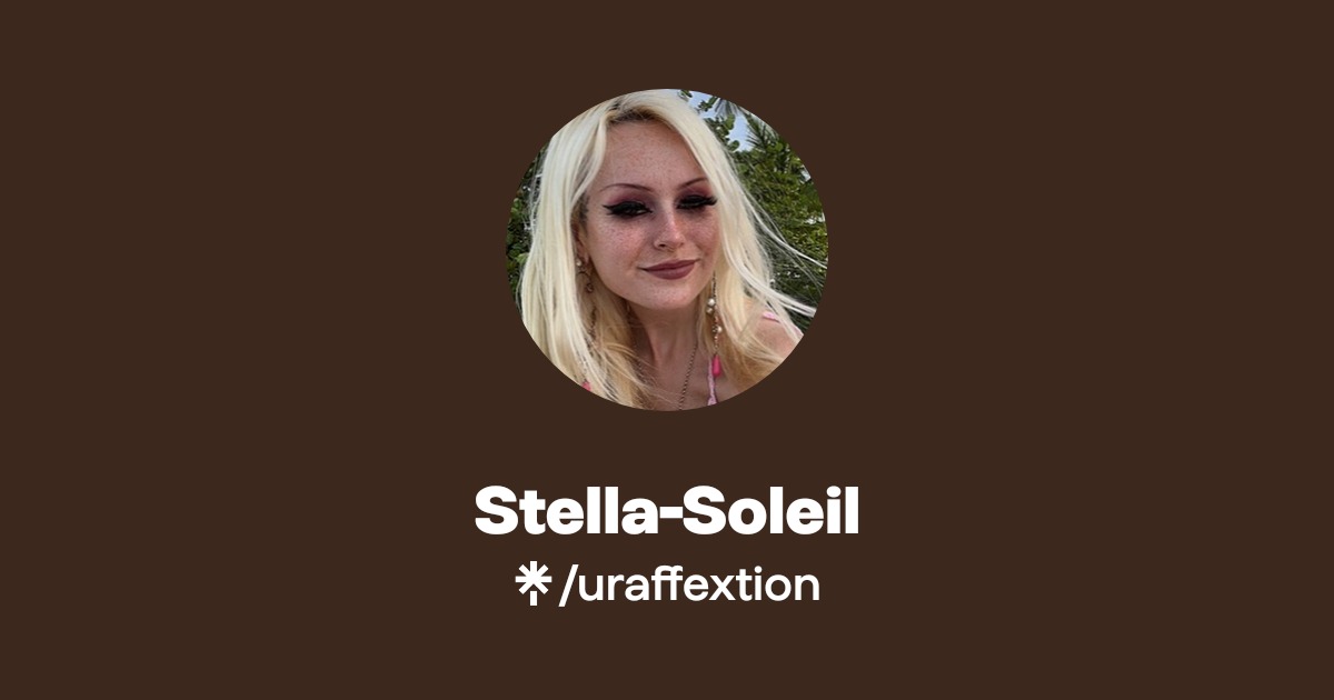 Stella-Soleil - Find Stella-Soleil Onlyfans - Linktree