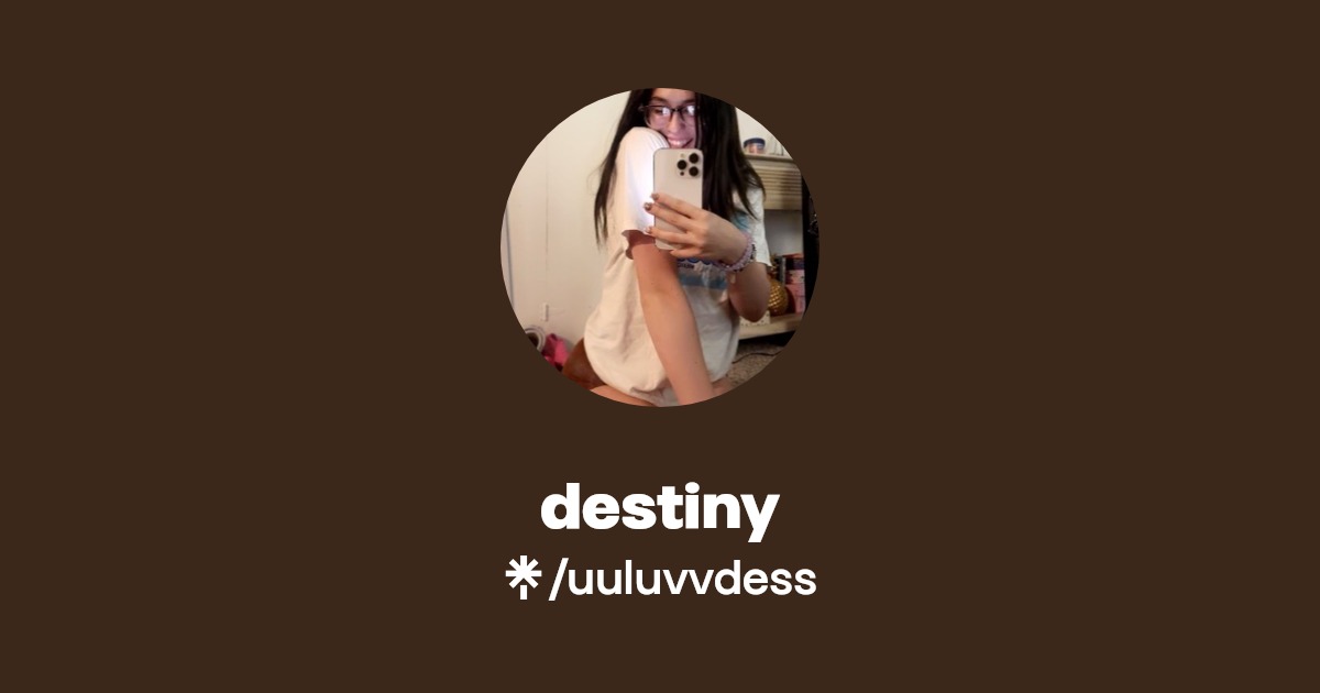 destiny - Find destiny Onlyfans - Linktree