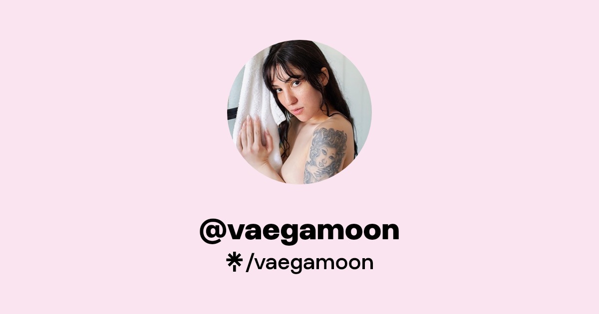 vaegamoon | Instagram, TikTok, Twitch | Linktree