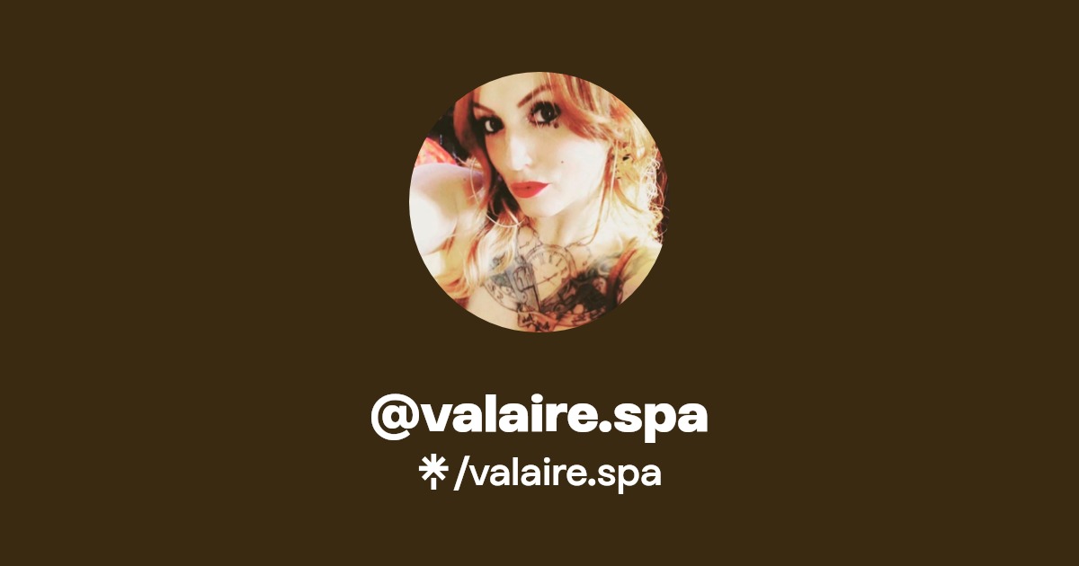 valaire.spa - Find @valaire.spa Onlyfans - Linktree