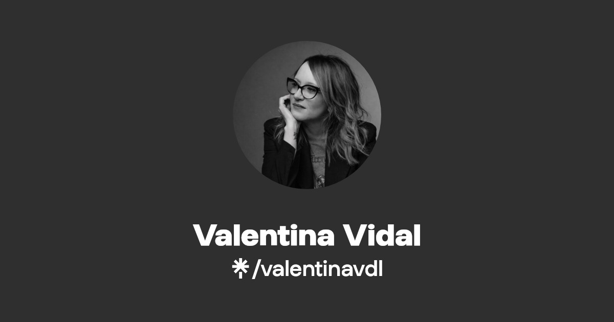 Valentina Vidal | Instagram | Linktree