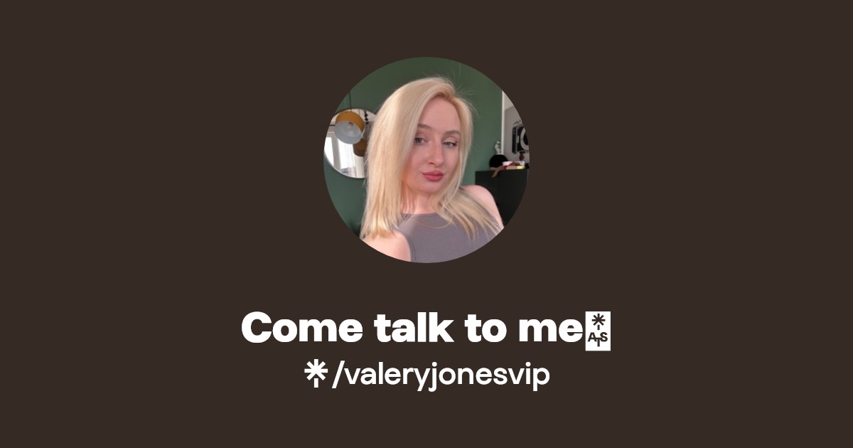 valeryjonesvip - Find @valeryjonesvip Onlyfans - Linktree