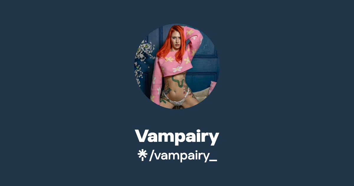 Vampairy - Find Vampairy Onlyfans - Linktree