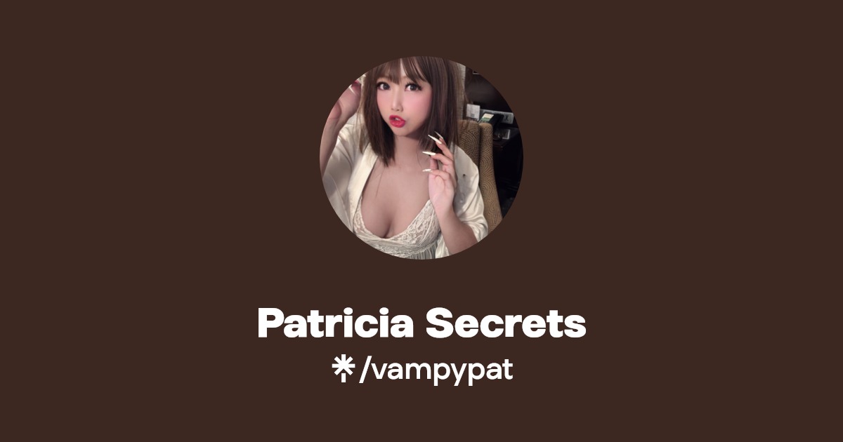 Patricia Secrets Find Patricia Secrets Onlyfans Linktree