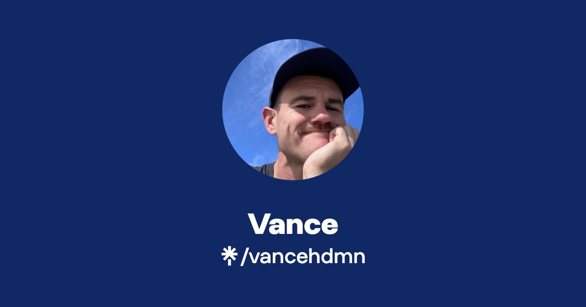 Vance - Find Vance Onlyfans - Linktree