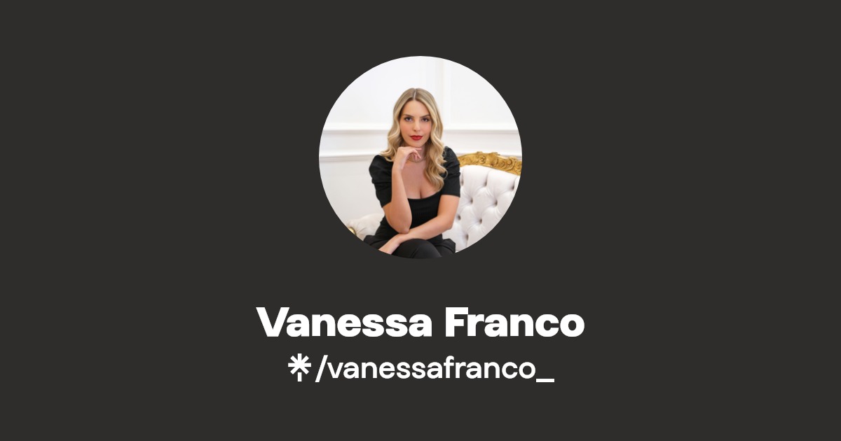 Vanessa Franco Linktree