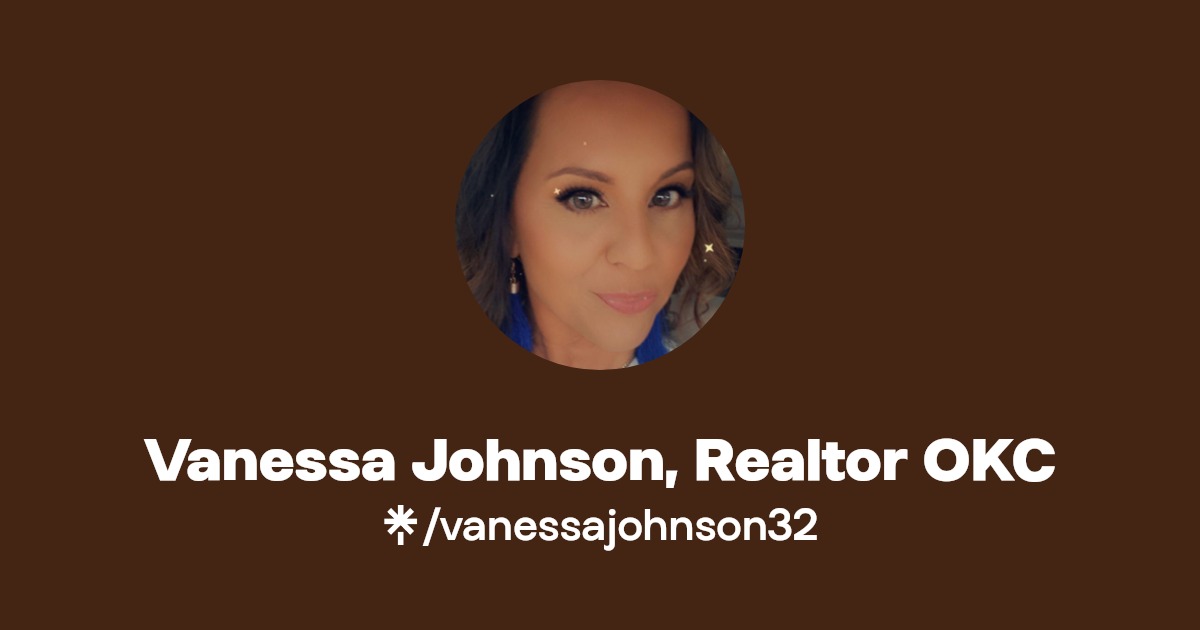 Vanessa Johnson, Realtor OKC Twitter, Facebook Linktree