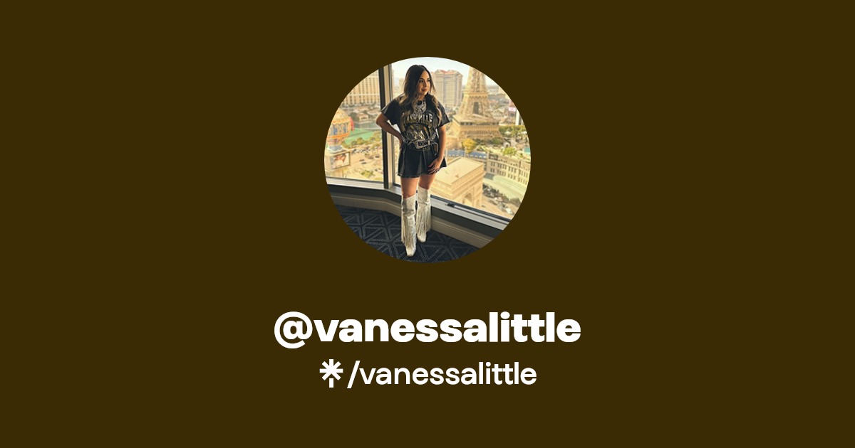 vanessalittle | Instagram, TikTok | Linktree