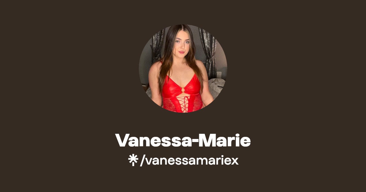 Vanessa-Marie - Find Vanessa-Marie Onlyfans - Linktree