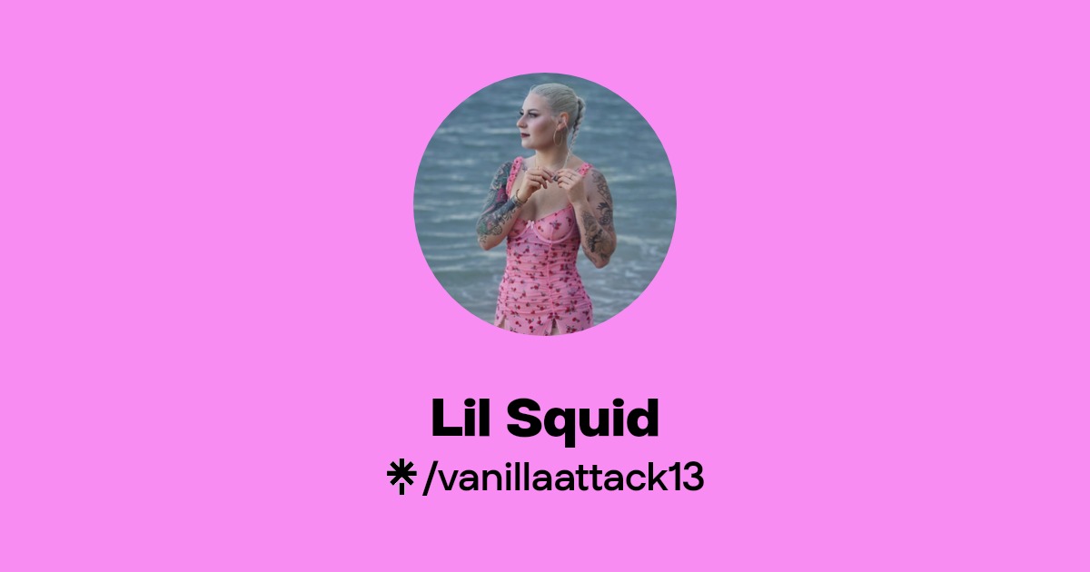 Lil Squid | Instagram, TikTok | Linktree