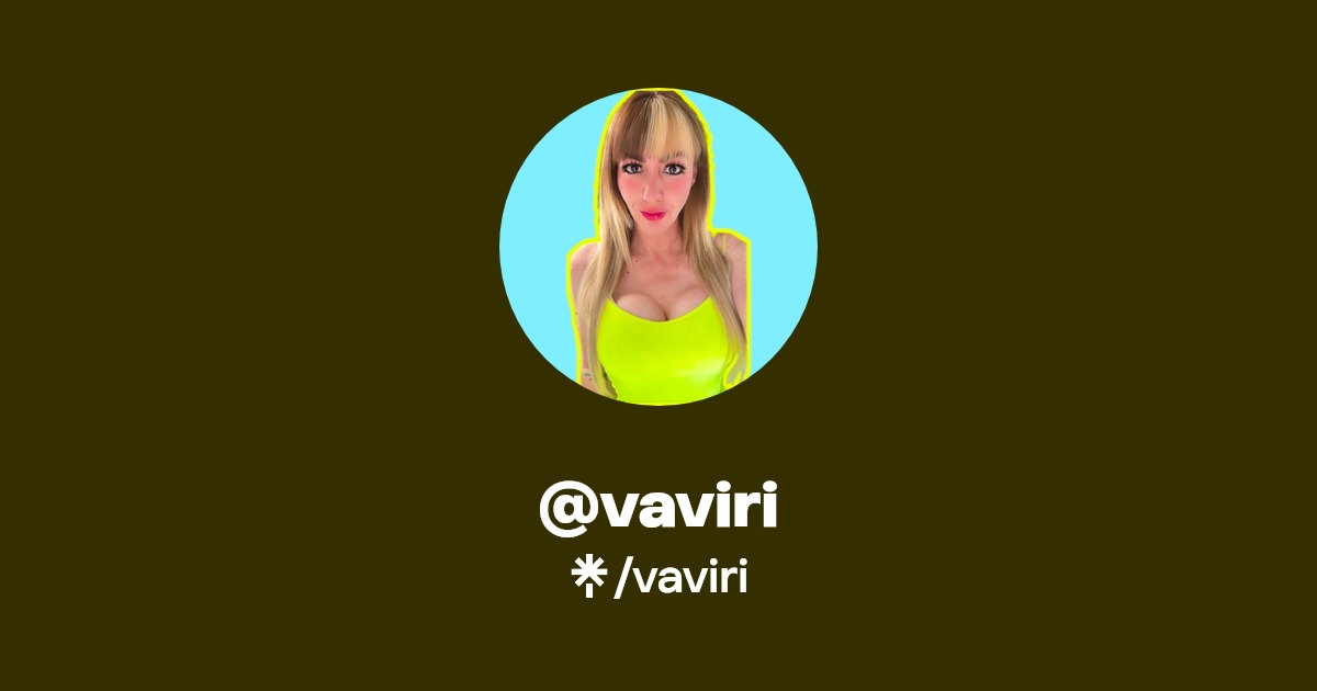 vaviri - Find @vaviri Onlyfans - Linktree
