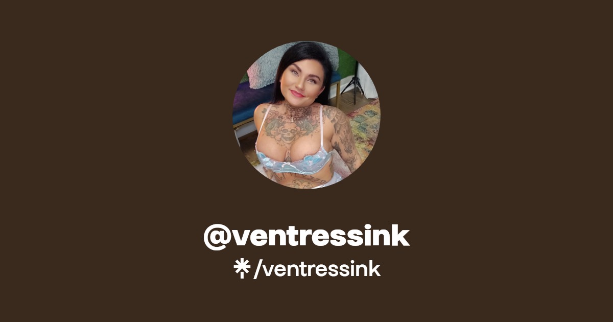 ventressink - Find @ventressink Onlyfans - Linktree
