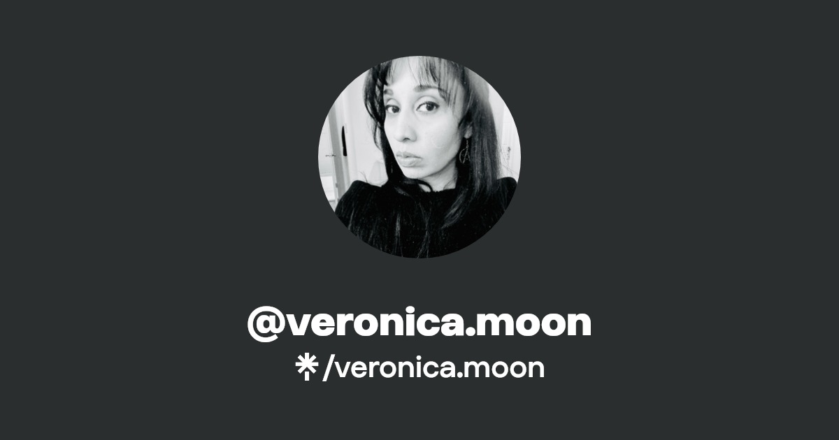 veronica.moon | TikTok | Linktree
