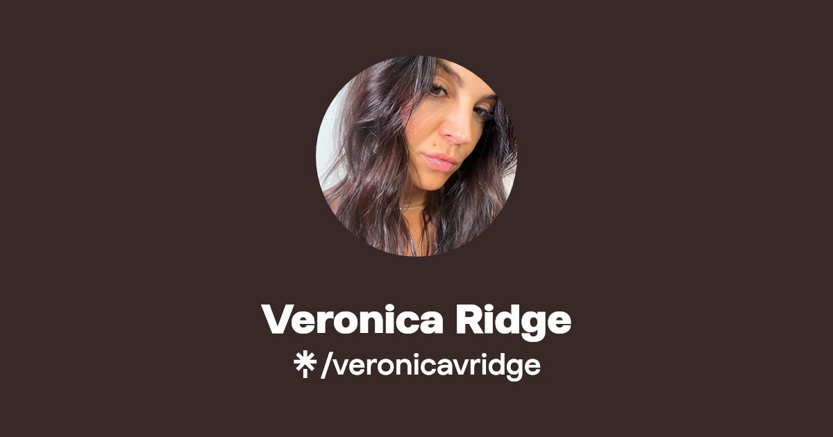 Veronica Ridge | Instagram, TikTok | Linktree