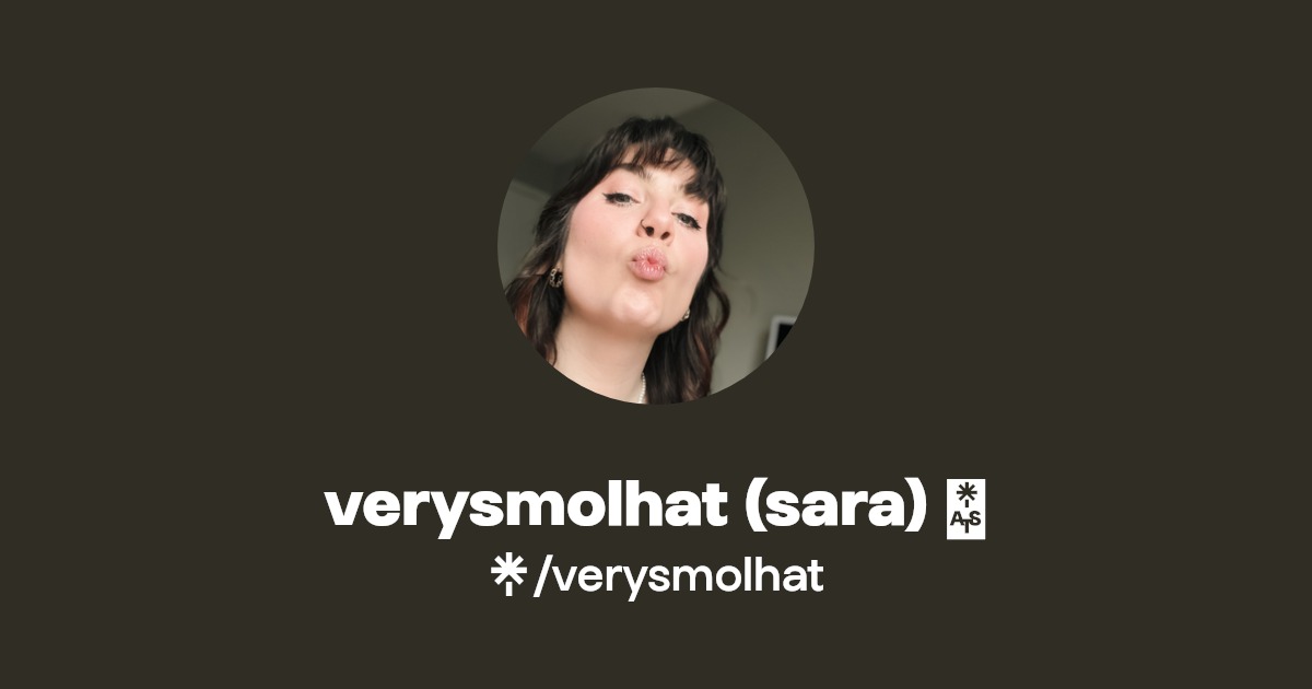 verysmolhat (sara) 🌻 - Find verysmolhat (sara) 🌻 Onlyfans - Linktree