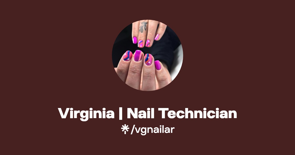 Virginia Nail Technician Instagram, Facebook, TikTok Linktree