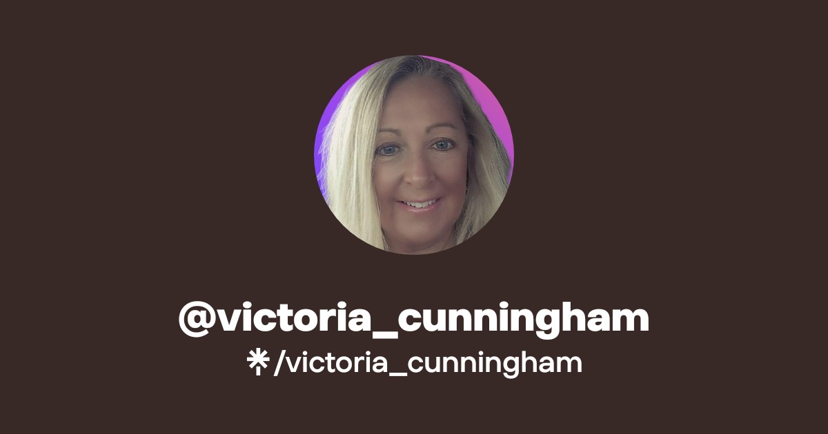 victoria_cunningham | Instagram, Facebook, TikTok | Linktree