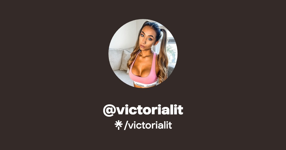 victorialit - Find @victorialit Onlyfans - Linktree