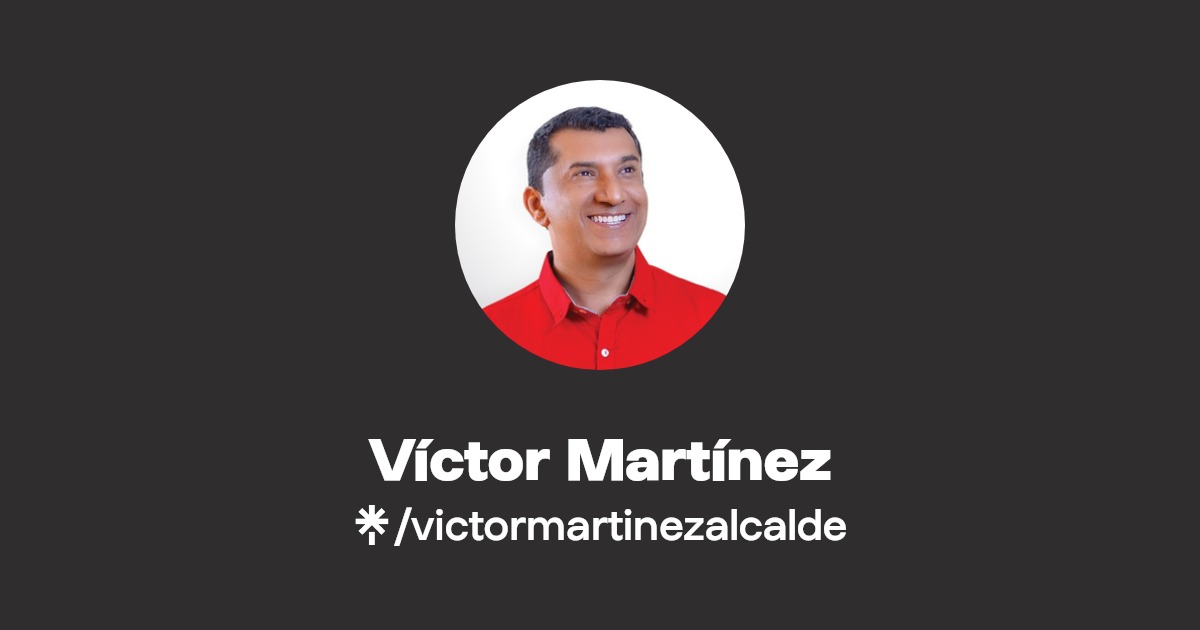 Víctor Martínez Instagram, Facebook, TikTok Linktree