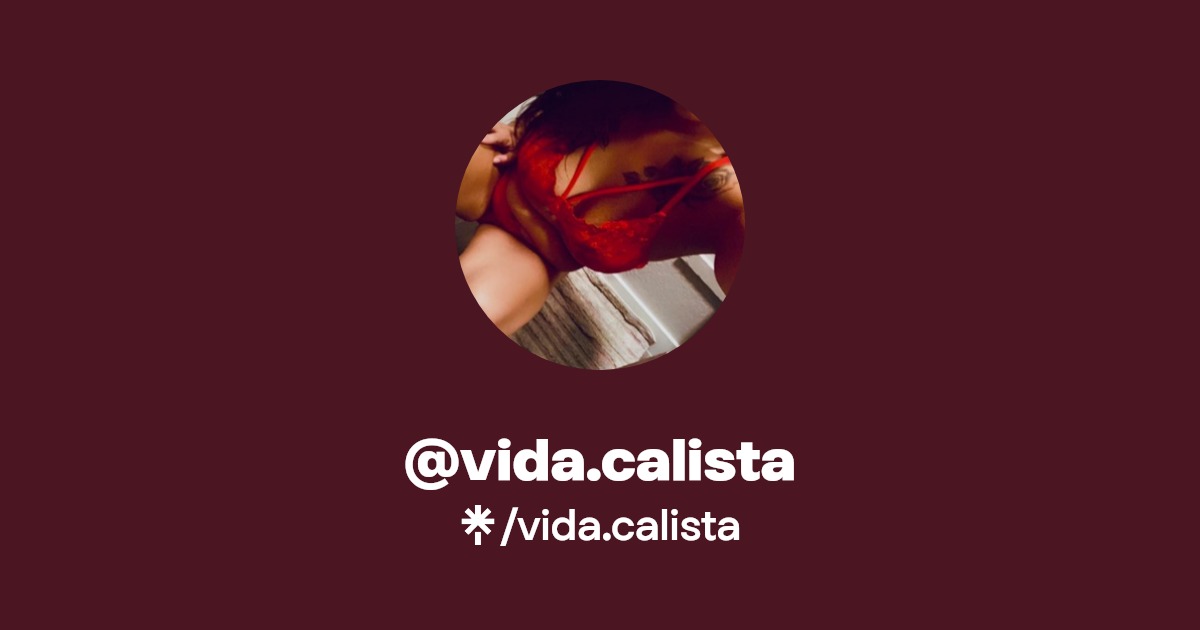 vida.calista - Find @vida.calista Onlyfans - Linktree