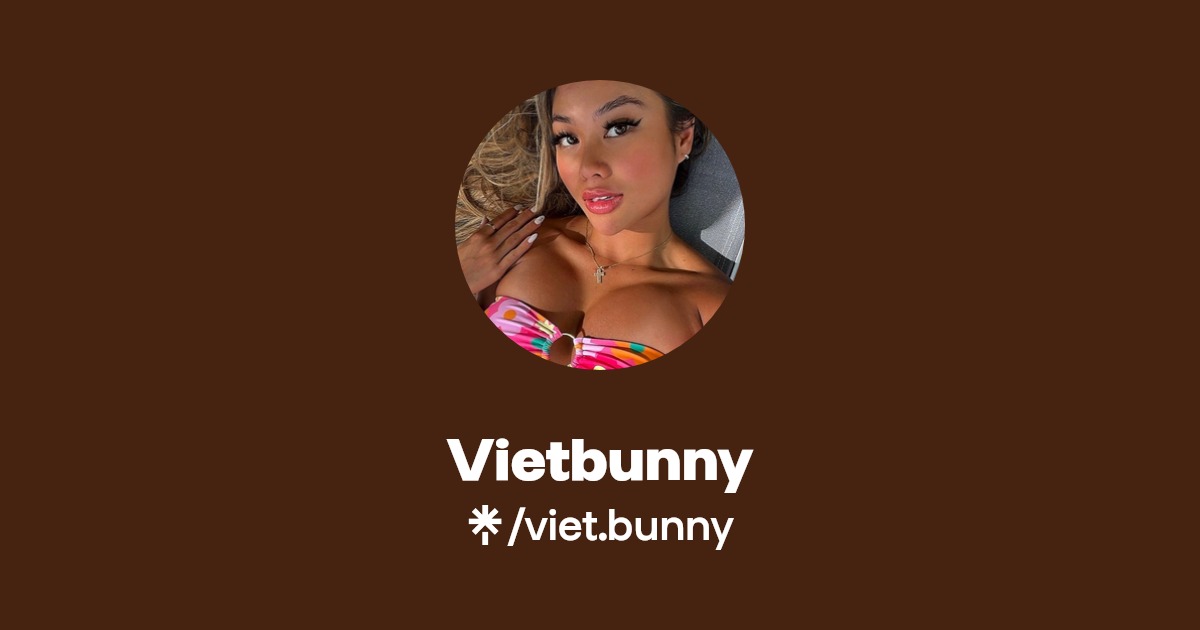 Vietbunny | Instagram | Linktree