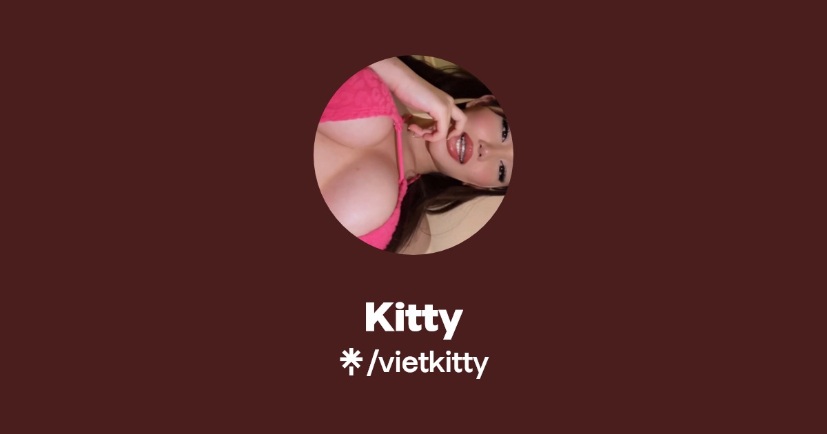 Kitty - Find Kitty Onlyfans - Linktree