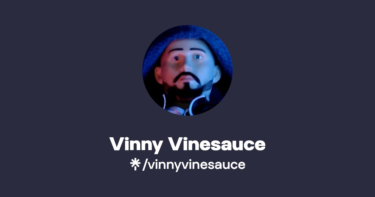 Vinny Vinesauce Twitter, Instagram, Twitch Linktree
