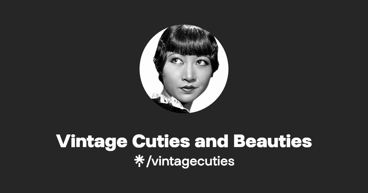 Vintage Cuties and Beauties | Twitter, Instagram | Linktree