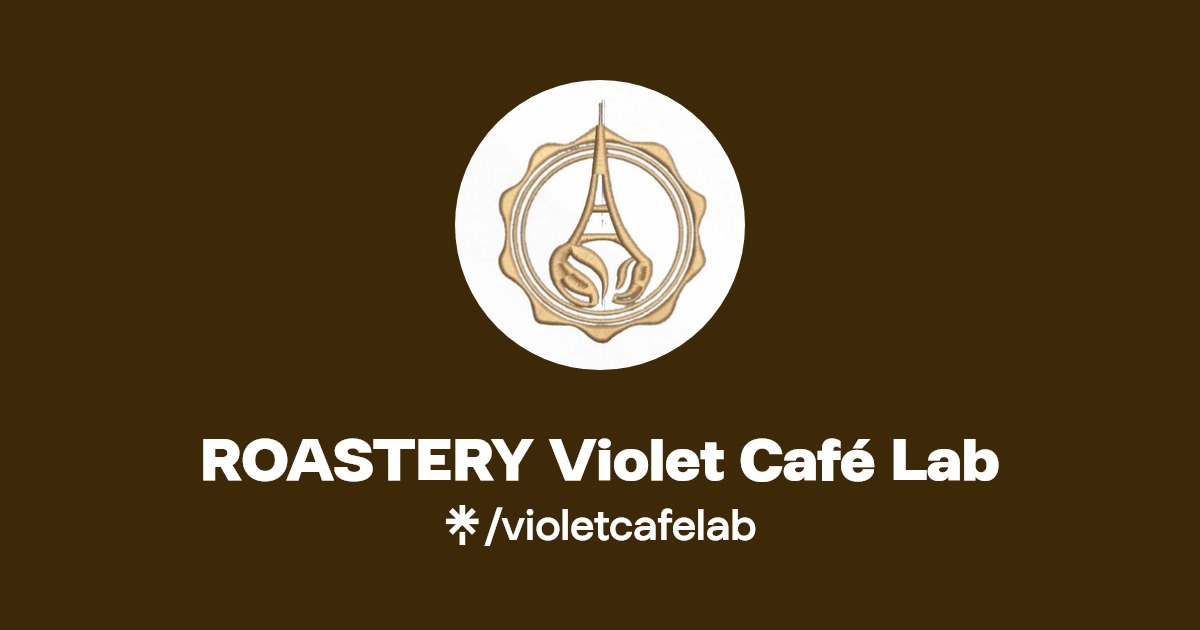 ROASTERY Violet Café Lab Facebook Linktree