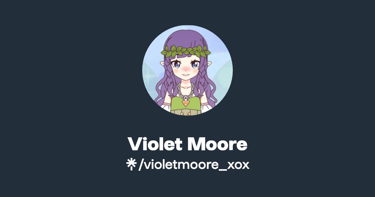 Violet Moore - Find Violet Moore Onlyfans - Linktree