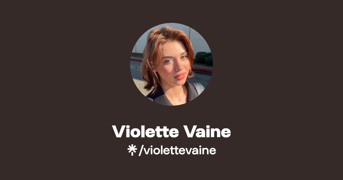 Violette Vaine - Find Violette Vaine Onlyfans - Linktree