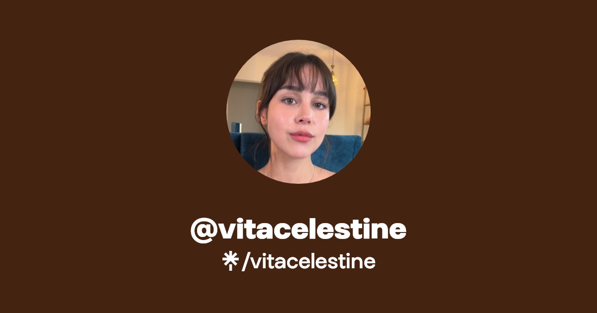 vitacelestine - Find @vitacelestine Onlyfans - Linktree