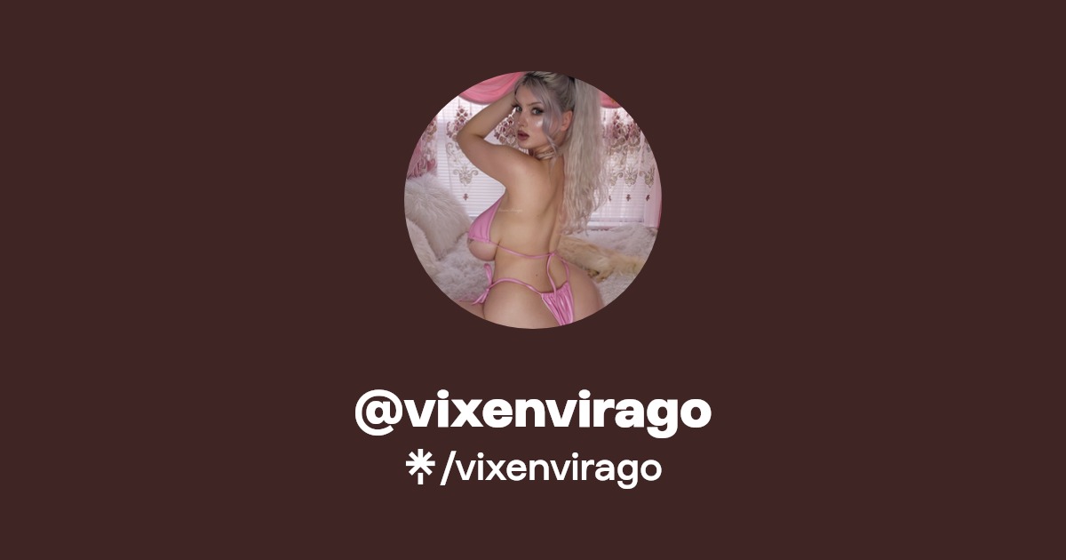 vixenvirago - Find @vixenvirago Onlyfans - Linktree