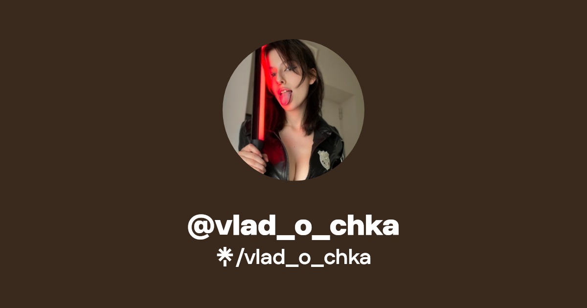 vlad_o_chka - Find @vlad_o_chka Onlyfans - Linktree