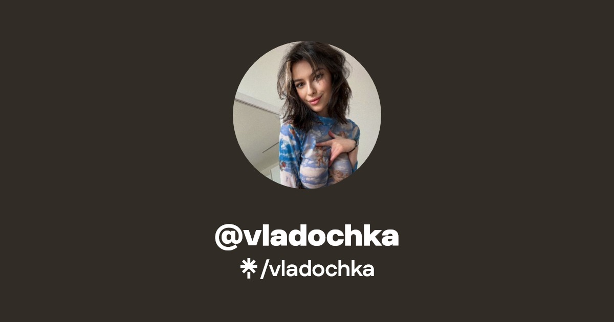 vladochka - Find @vladochka Onlyfans - Linktree