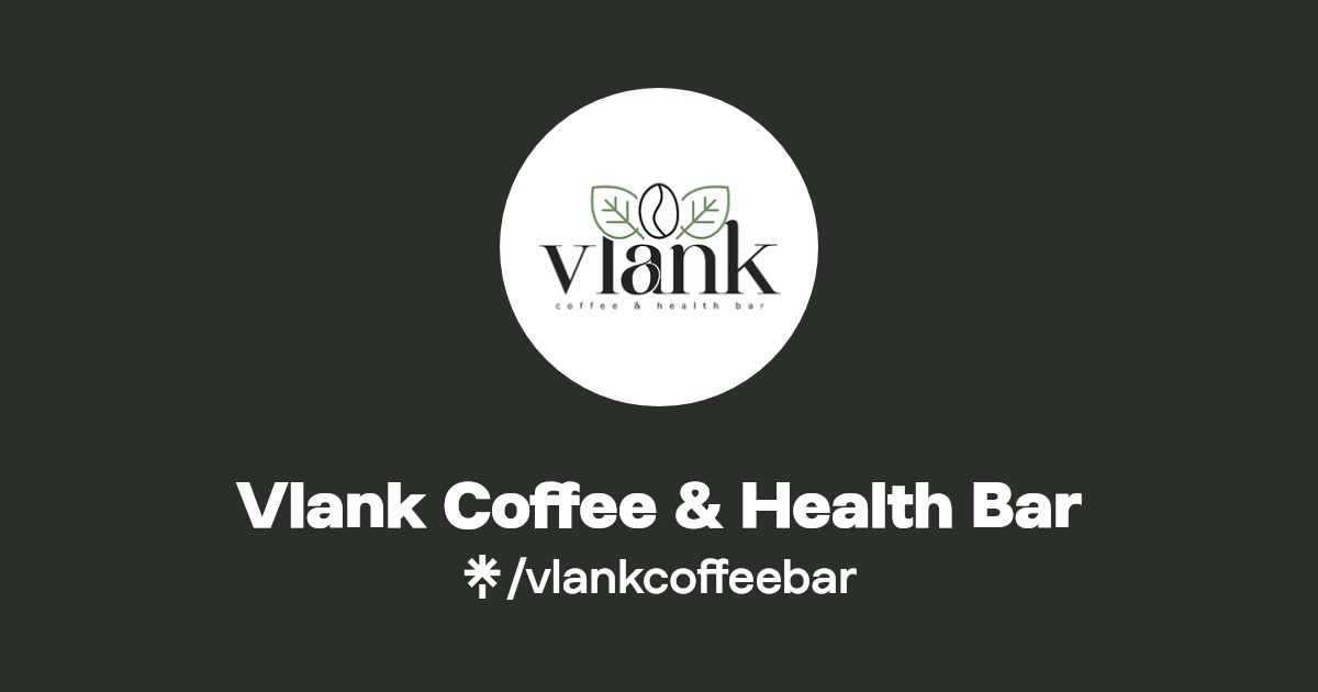 Vlank Coffee & Health Bar Instagram, Facebook, TikTok Linktree