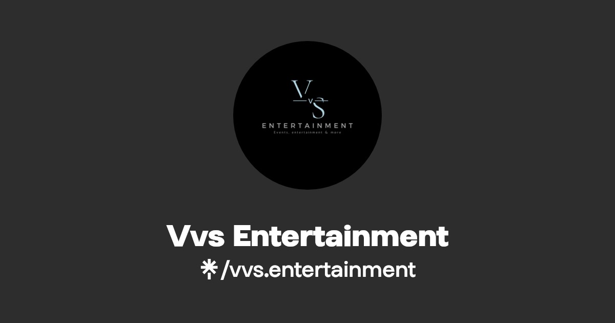 Vvs Entertainment Instagram Linktree