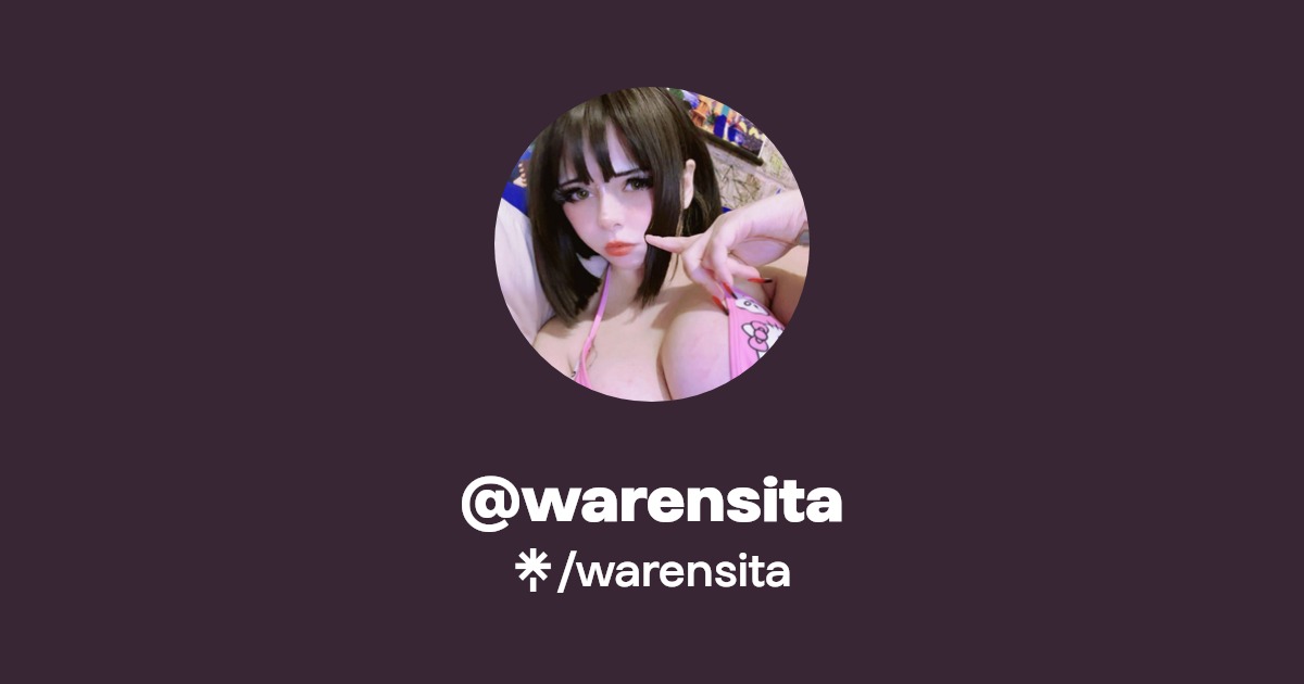 warensita | Twitter, Instagram, TikTok | Linktree